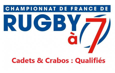 Rugby Seven : Cadets &amp; Crabos qualifiés pour les phases finales